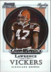 Lawrence Vickers #7 Football Cards 2006 Bowman Sterling Prices