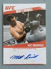 Matt Hamill #FA-MHA Ufc Cards 2009 Topps UFC Round 2 Autographs Prices