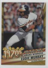 Eddie Murray Baseball Cards 2020 Topps Decades' Best Chrome Prices