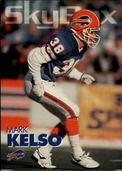 Mark Kelso #20 Football Cards 1993 Skybox Impact Prices