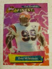 Dan Wilkinson #FF17 Football Cards 1995 Topps Finest Fan Favorites Prices