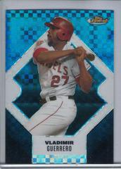 Vladimir Guerrero [Blue Xfractor] Baseball Cards 2006 Finest Prices