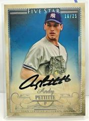 Andy Pettitte [Rainbow] #FSA-AP Baseball Cards 2016 Topps Five Star Autographs Prices