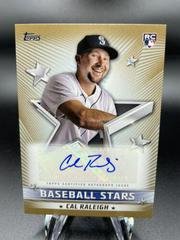 Cal Raleigh [Gold] #BSA-CRA Baseball Cards 2022 Topps Baseball Stars Autographs Prices