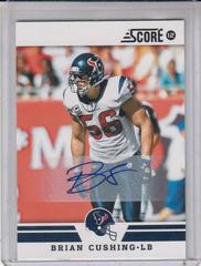 Brian Cushing [Autograph] #172 Football Cards 2012 Panini Score Prices