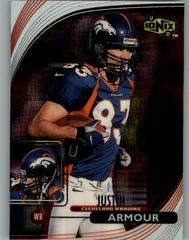 Justin Armour #15 Football Cards 1999 UD Ionix Prices