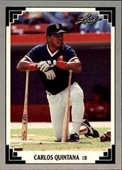Carlos Quintana #473 Baseball Cards 1991 Leaf Prices
