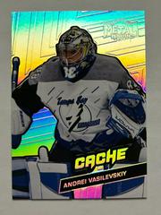 Andrei Vasilevskiy #C-24 Hockey Cards 2022 Skybox Metal Universe Cache Prices