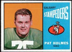 Pat Holmes #18 Football Cards 1964 Topps CFL Prices