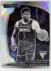 Anthony Edwards [Silver] Basketball Cards 2022 Panini Flux Titan Prices
