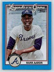 Hank Aaron [Blue] #LG-8 Baseball Cards 2023 Topps Legends of the Game Prices