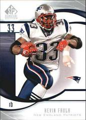 Kevin Faulk #56 Football Cards 2009 SP Signature Prices