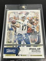 Philip Rivers [Autograph Silver] Football Cards 2016 Panini Classics Prices
