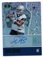 Noah Brown [Autograph Green] #185 Football Cards 2017 Panini Illusions Prices