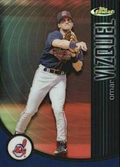 Omar Vizquel #39 Baseball Cards 2001 Finest Prices