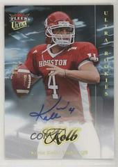 Kevin Kolb [Autograph] Football Cards 2007 Ultra Prices
