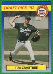 Tim Crabtree #9 Baseball Cards 1992 Front Row Draft Picks Prices