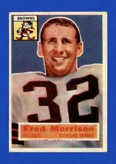 Fred Morrison #81 Football Cards 1956 Topps Prices