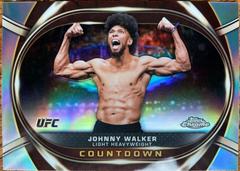 Johnny Walker #COU-13 Ufc Cards 2024 Topps Chrome UFC Countdown Prices