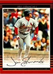 Jim Edmonds #90 Baseball Cards 2002 Bowman Prices