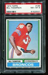Bill Thompson #166 Football Cards 1974 Topps Prices