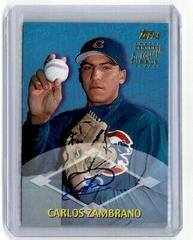 Carlos Zambrano [Certified Autograph] Baseball Cards 2000 Topps Traded Prices