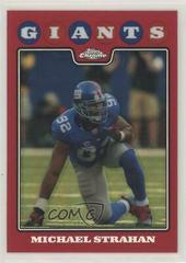 Michael Strahan [Red Refractor] #TC110 Football Cards 2008 Topps Chrome Prices