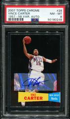 Vince Carter [1957 Autograph] #28 Basketball Cards 2007 Topps Chrome Prices