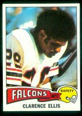 Clarence Ellis #18 Football Cards 1975 Topps Prices