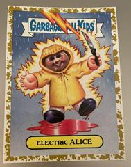 Electric ALICE [Gold] #1a Garbage Pail Kids Revenge of the Horror-ible Prices
