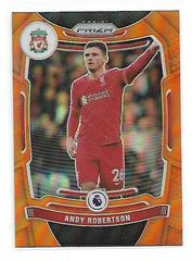 Andy Robertson [Orange Prizm] Soccer Cards 2021 Panini Prizm Premier League Prices