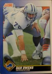 Dan Owens #49 Football Cards 1991 Score Prices