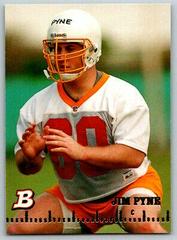 Jim Pyne #351 Football Cards 1994 Bowman Prices