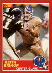 Keith Bishop #158 Football Cards 1989 Panini Score Prices