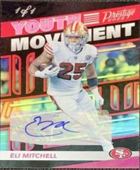 Eli Mitchell [Autograph] Football Cards 2022 Panini Prestige Youth Movement Prices