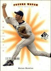 Brian Bowles #223 Baseball Cards 2001 SP Authentic Prices