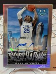 Mark Mitchell [Autograph] #S-6 Basketball Cards 2022 Bowman Chrome University Skyscraping Prices