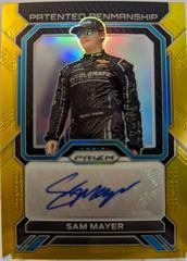 Sam Mayer [Gold] #20 Racing Cards 2023 Panini Prizm NASCAR Patented Penmanship Prices