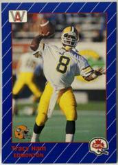 Tracy Ham #40 Football Cards 1991 All World CFL Prices