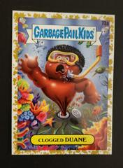 Clogged DUANE [Gold] Garbage Pail Kids Go on Vacation Prices