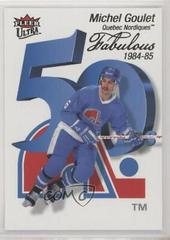 Michel Goulet Hockey Cards 2021 Ultra Fabulous 50's Prices