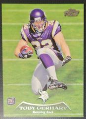 Toby Gerhart #139 Football Cards 2010 Topps Prime Prices