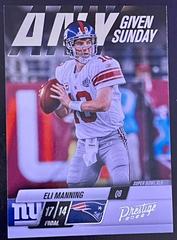 Eli Manning #6 Football Cards 2022 Panini Prestige Any Given Sunday Prices