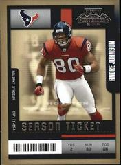 Andre Johnson #40 Football Cards 2004 Playoff Contenders Prices
