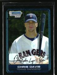 Chris Davis Baseball Cards 2006 Bowman Chrome Draft Picks & Prospects Prices