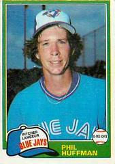 Phil Huffman #2 Baseball Cards 1981 O Pee Chee Prices