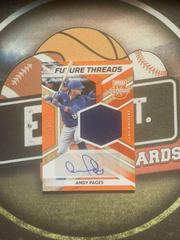 Andy Pages [Orange] #FTS-AP Baseball Cards 2022 Panini Elite Extra Edition Future Threads Signatures Prices