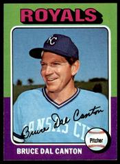 Bruce Dal Canton #472 Baseball Cards 1975 Topps Prices
