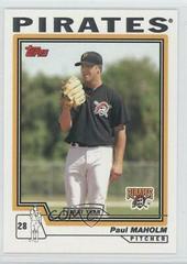 Paul Maholm #T137 Baseball Cards 2004 Topps Traded Prices