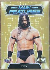 PAC [Gold] Wrestling Cards 2022 Upper Deck AEW Main Features Prices